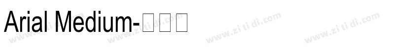 Arial Medium字体转换